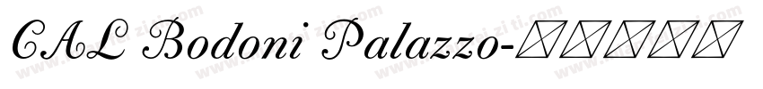 CAL Bodoni Palazzo字体转换